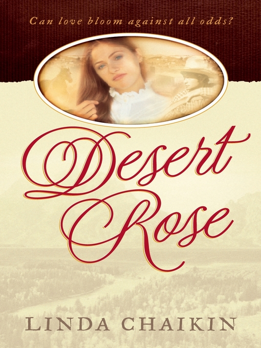 Title details for Desert Rose by Linda Chaikin - Available